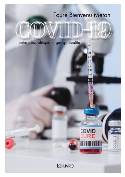 Picture of Covid-19 : entre géopolitique et géospiritualité