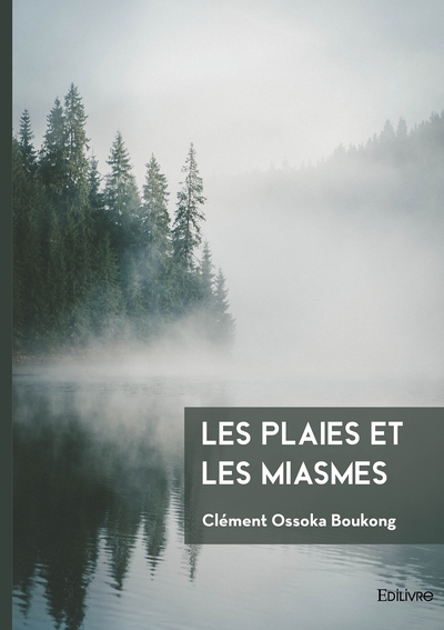 Image de Les Plaies et les Miasmes