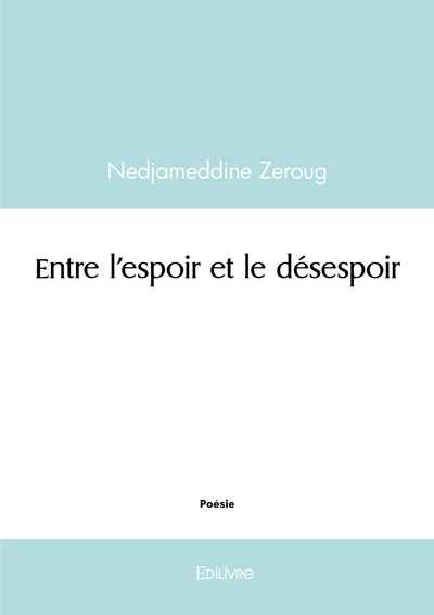 Picture of Entre l'espoir et le désespoir