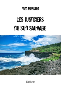 Image de Les Justiciers du Sud sauvage
