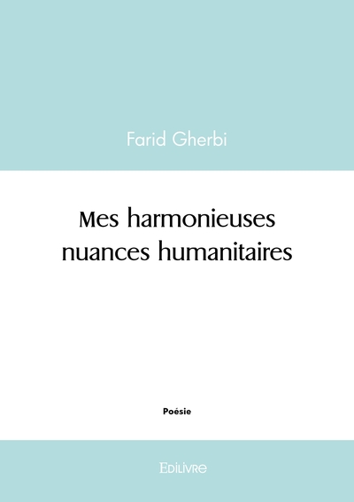 Picture of Mes harmonieuses nuances humanitaires