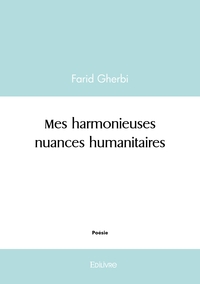 Picture of Mes harmonieuses nuances humanitaires