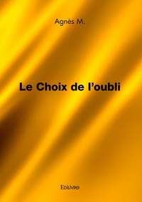 Image de Le Choix de l'oubli