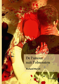 Image de De l'amour naît l'obsession