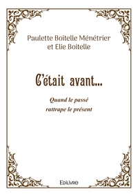 Picture of C'était avant...