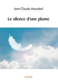Image de Le silence d'une plume