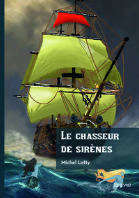 Picture of Le chasseur de sirènes