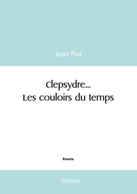 Picture of Clepsydre... Les couloirs du temps