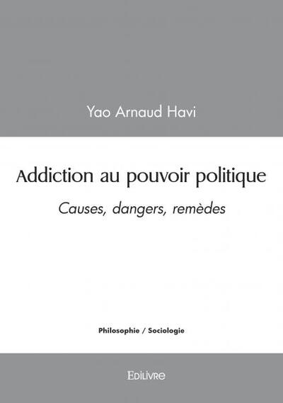 Image de Addiction au pouvoir politique