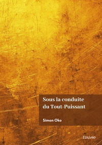 Picture of Sous la conduite du Tout-Puissant