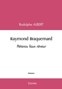 Picture of Raymond Braquemard