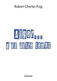 Picture of Alger... d'un autre temps