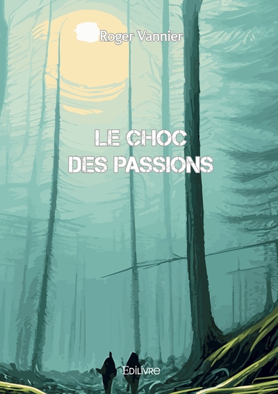 Image de Le choc des passions