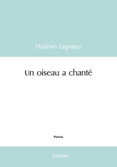 Image de Un oiseau a chanté