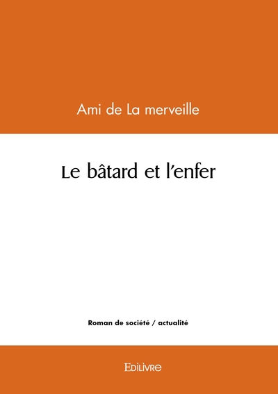 Picture of Le bâtard et l'enfer