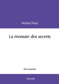 Image de La morsure des secrets