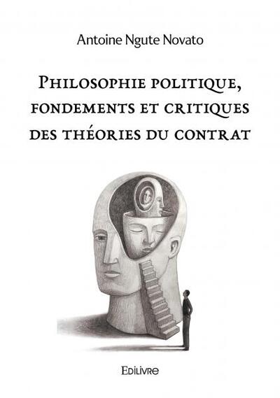 Image de Philosophie politique, fondements et critiques des théories du contrat