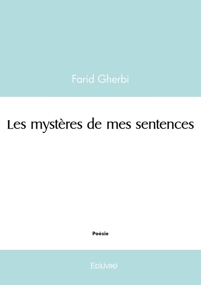 Picture of Les mystères de mes sentences