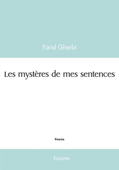 Image de Les mystères de mes sentences