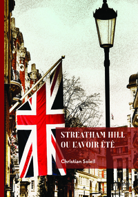 Image de Streatham Hill ou l'avoir été