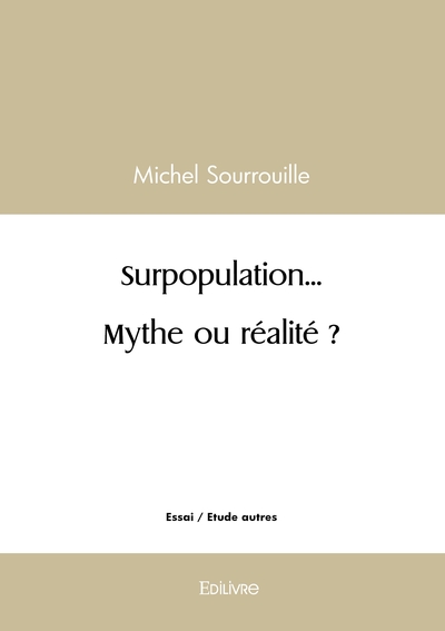 Picture of Surpopulation... Mythe ou réalité ?
