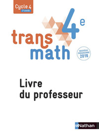 Picture of Transmath Mathématiques 4è 2016 - Livre du Professeur