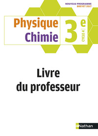 Picture of Physique Chimie 3ème - Livre du Professeur 2017