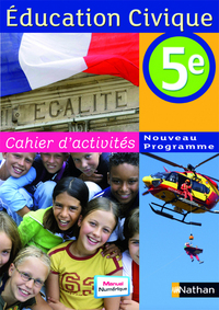 Image de EDUCATION CIVIQUE 5E CAHIER D'ACTIVITES 2010