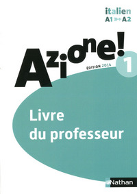 Picture of Azione ! Niveau 1 2014 - Livre du professeur