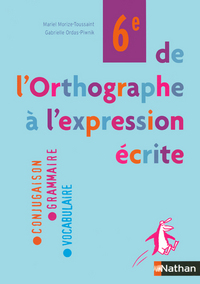 Picture of De l'orthographe à l'expression écrite 6e