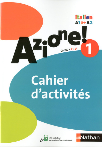 Picture of Azione ! Niveau 1 2014 - cahier d'activités