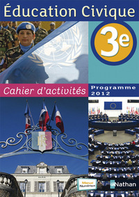 Image de Education civique 3ème cahier d'activités programme 2012