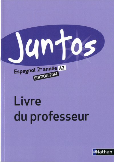 Picture of Juntos 2e année 2014 - Livre du professeur