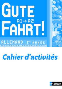 Picture of Gute Fahrt ! Allemand 1ère année 2009 - cahier activités