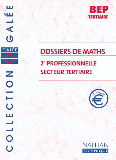 Image de DOSSIERS MATHS 2E PRO TERT(GALEE) EL2002