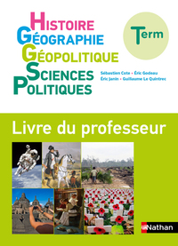 Picture of Histoire Géographie Géopolitique Sciences Politiques Terminale - Livre du Professeur- 2020