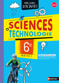 Picture of Cahier de Sciences & Technologie 6e - Cahier de l'élève 2021