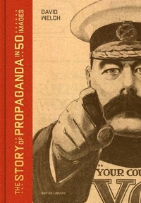 Image de THE STORY OF PROPAGANDA IN 50 IMAGES