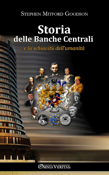 Picture of Storia delle banche centrali e la schiavitù dell'umanità