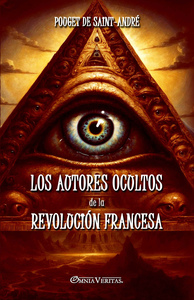 Image de Los autores ocultos de la Revolución Francesa (basado en documentos inéditos)