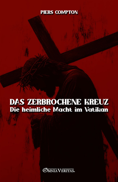 Picture of Das zerbrochene Kreuz - Die heimliche Macht im Vatikan