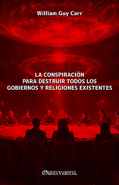 Image de La conspiración para destruir todos los gobiernos y religiones existentes