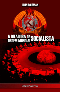 Image de A Ditadura da Ordem Mundial Socialista