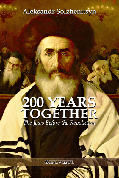 Picture of 200 Years Together - The Jews Before the Revolution