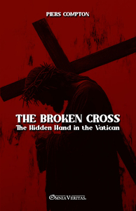 Picture of The Broken Cross - The Hidden Hand in the Vatican
