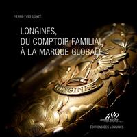 Image de Longines, du comptoir familial à la marque globale