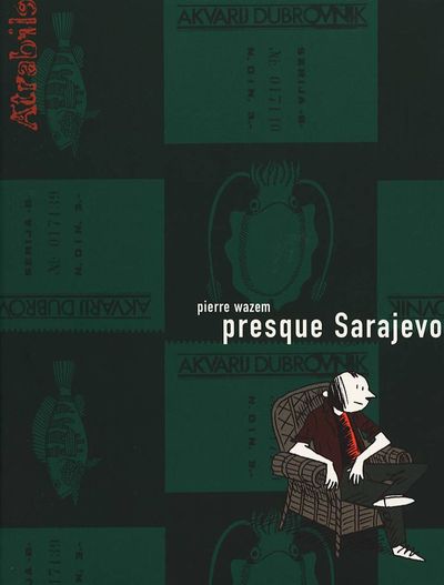 Image de Presque Sarajevo