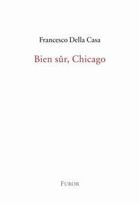 Picture of Francesco Della Casa, Bien sûr, Chicago
