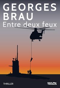 Picture of Entre deux feux - thriller