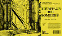 Picture of L'HERITAGE DES SOMBRES : CHRONIQUES DES REGARDS PERDUS 1